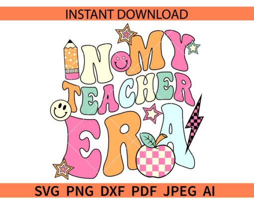 In my Teacher Era Retro Wavy Text SVG, In My Teacher Era Checkerboard Apple SVG