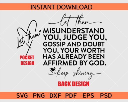 Let Them Misunderstand you SVG, Keep Shining SVG, Self Motivation SVG