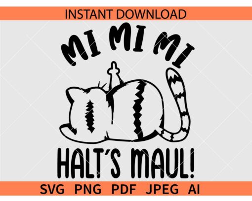MI MI MI Shut Up Cat Plotter SVG