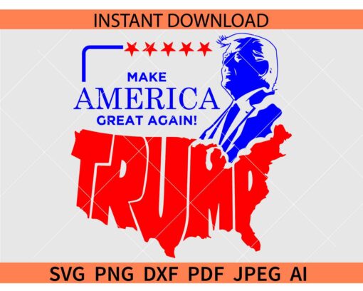 Make America Great Again Trump SVG, Trump Make America Great Again SVG