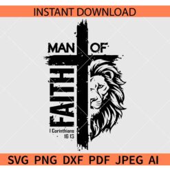 Man of Faith SVG, Man of Faith Lion and Cross SVG