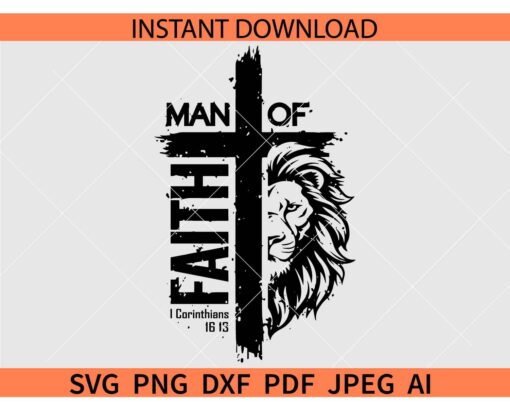 Man of Faith SVG, Man of Faith Lion and Cross SVG