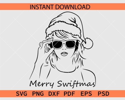 Merry Swiftmas Sketch SVG, Taylor Swift Sunglasses Merry Swiftmas SVG