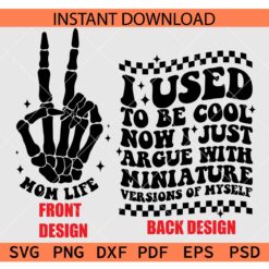 Mom Life Peace Hand Skeleton Hand SVG