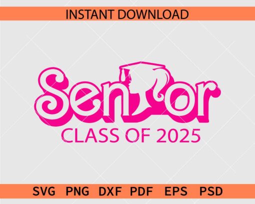 Pink Seniors Class of 2025 SVG, Seniors 2025 Girls Pink SVG
