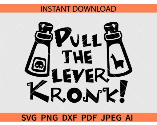 Pull the lever SVG, Pull the lever Kronk! SVG