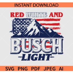 Red White And Busch Light SVG, 4th of July Red White And Busch Light SVG