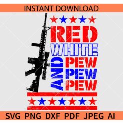 Red white and pew pew Rifle SVG, 2nd That svg
