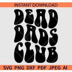 Retro Dead Dads Club SVG, Dead Dads Club Retro Wavy Text SVG