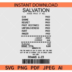 Salvation Jesus Paid It All Roman 6 23 SVG, Roman 6 23 Salvation Jesus Paid It All SVG