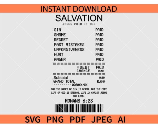 Salvation Jesus Paid It All Roman 6 23 SVG, Roman 6 23 Salvation Jesus Paid It All SVG