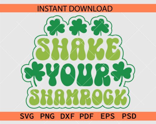 Shake your shamrock Transparent Clover Leaf SVG
