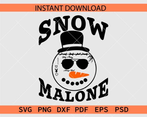 Snow Malone SVG, Snow Malone Christmas Always Tired SVG