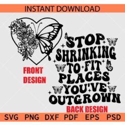 Stop Shrinking To Fit Places You've Outgrown SVG