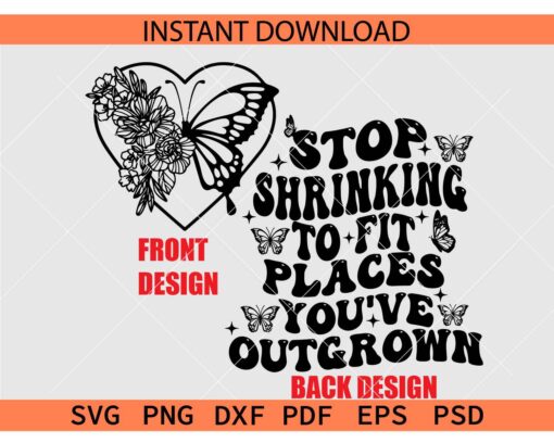 Stop Shrinking To Fit Places You've Outgrown SVG