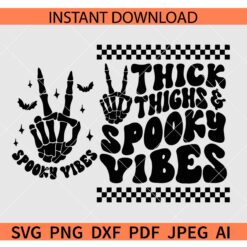 Thick Thighs Spooky Vibes Retro Wavy Text SVG, Spooky Vibes Skeleton Peace Hand ASL SVG