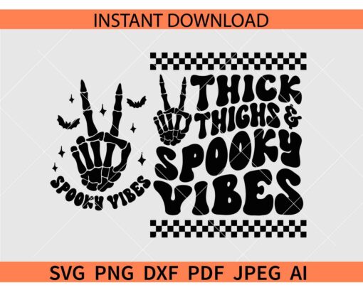 Thick Thighs Spooky Vibes Retro Wavy Text SVG, Spooky Vibes Skeleton Peace Hand ASL SVG