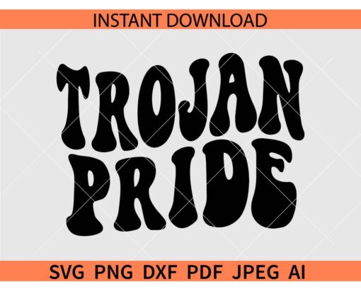Trojan Pride Retro Wavy Text SVG, Retro Trojan Pride SVG, Trojans School Team SVG