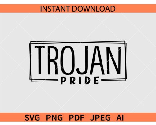 Trojan Pride SVG, Trojans school mascot SVG, Trojans school team SVG
