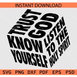Trust God cube SVG, Listen To the Holy Spirit Cube SVG, Trust God Dice SVG