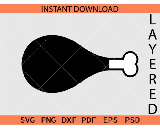 Turkey Leg Layered SVG, Turkey Leg SVGPNGPGDXF