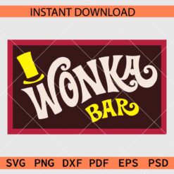 Wonka Bar SVG, Charlie’ Factory SVG, Wonka Chocolate Factory SVG