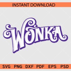 Wonka Layered SVG, Wonka Chocolate Factory SVG