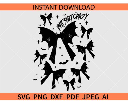Bat Shit Crazy SVG, Halloween Bat Shit Crazy SVG
