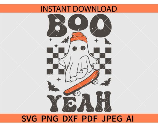 Boo Yeah Ghost Skating SVG, Distressed Skating Ghost Boo Yeah SVG