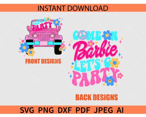 Come On Barbie Lets Go Party retro SVG, Come On Barbie Lets Go Party Jeep SVG
