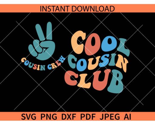 Cool Cousin Club Retro Wavy Text SVG, Cousin Crew Peace Hand SVG, Cool Cousin Crew SVG