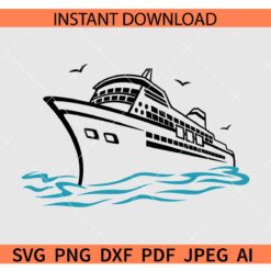 Cruise Ship SVG, Cruise Vacation SVG, Yacht Sailing SVG