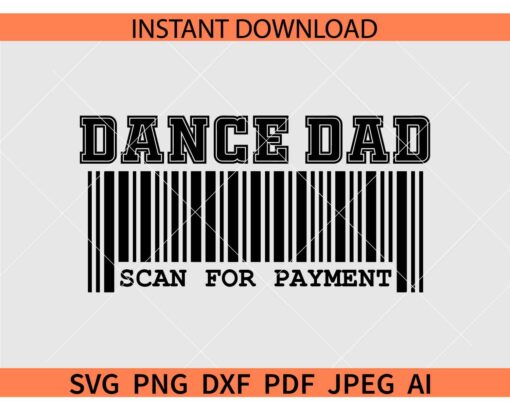 Dance Dad Barcode SVG, Dance Dad Scan For Payment Barcode SVG