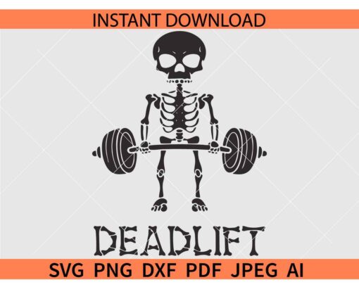 Deadlift Skeleton SVG, Skeleton lifting gym Dumbbell SVG