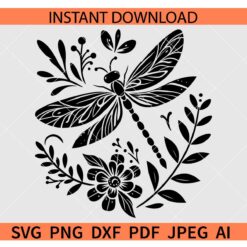 Dragonfly Flowers SVG, Dragonfly SVG File, Floral Dragonfly SVG
