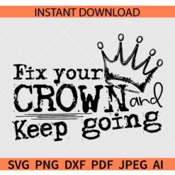 Fix your crown and keep going SVG