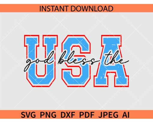 God Bless The USA  SVG, Varsity God Bless The USA SVG