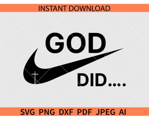 God Did Nike Logo SVG, Nike Swoosh God Did SVG