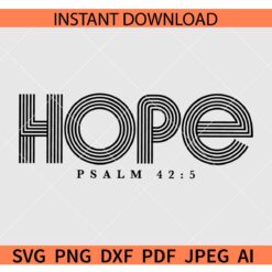 Hope Psalm 42 5 SVG, Psalm 42 5 Hope SVG
