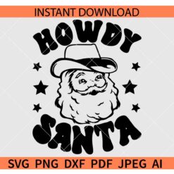 Howdy Santa SVG, Santa Claus with Cowboy Hat SVG