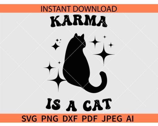 Karma is a cat Silhouette SVG
