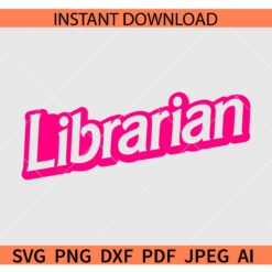 Librarian Barbie SVG, Girly Pink Librarian SVG