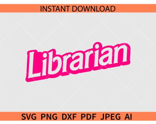 Librarian Barbie SVG, Girly Pink Librarian SVG