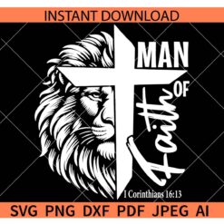 Man of Faith I Corinthians 16 13 SVG, Lion Face Man of Faith I Corinthians 16 13 SVG