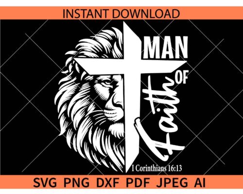 Man of Faith I Corinthians 16 13 SVG, Lion Face Man of Faith I Corinthians 16 13 SVG