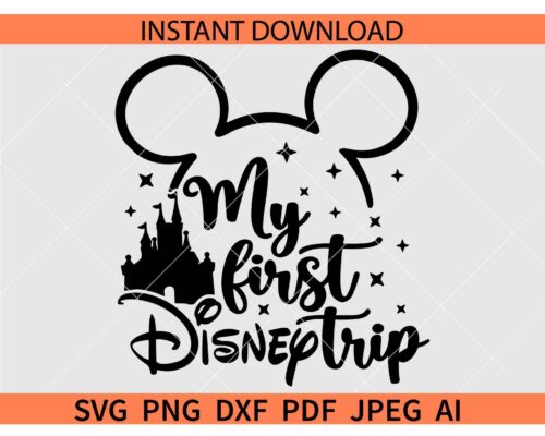 My First Trip Mickey Mouse Ears SVG, Mickey Head My First Trip SVG