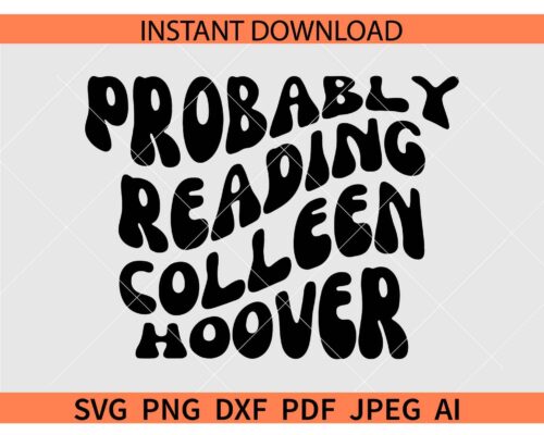 Probably Reading Colleen Hoover Retro Wavy Text SVG