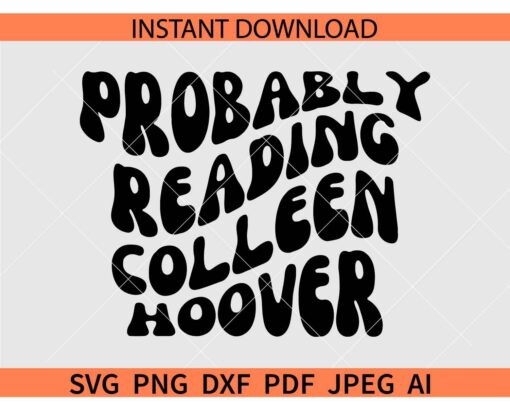 Probably Reading Colleen Hoover Retro Wavy Text SVG