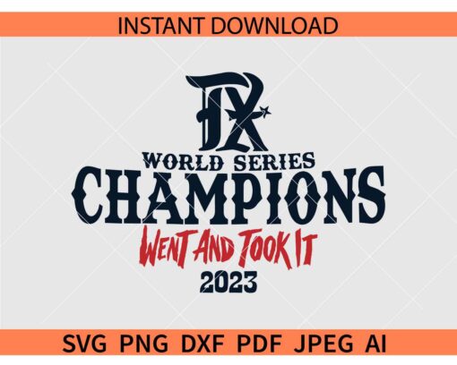 Rangers world SVG, World Series champions went and took it SVG