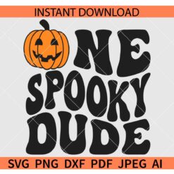 Retro one spooky Dude SVG, One spooky Dude Pumpkin SVG, Halloween One spooky Dude SVG
